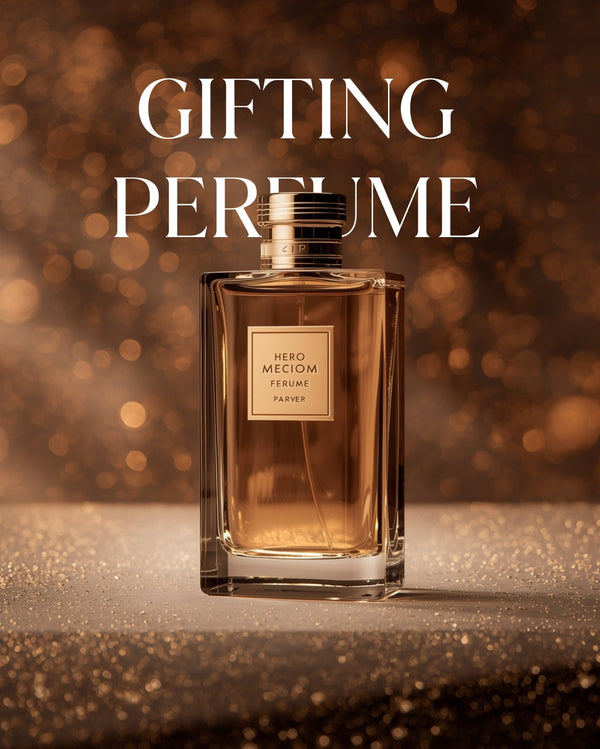 Gifting Perfume